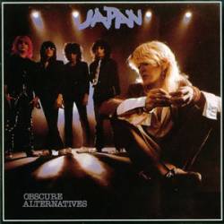 Japan (UK) : Obscure Alternatives